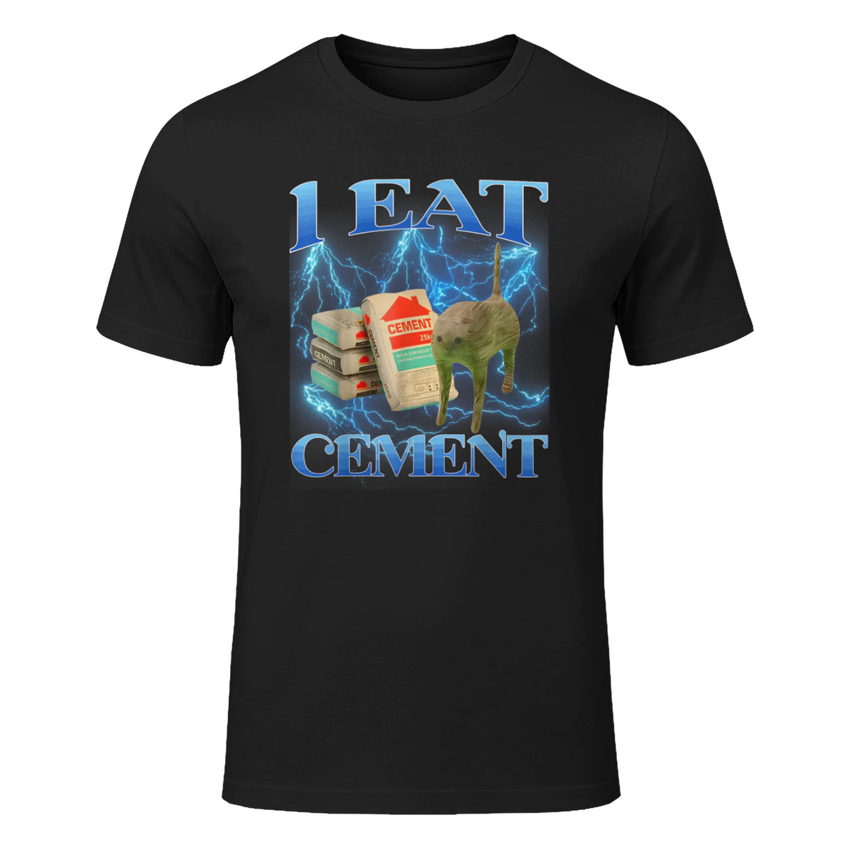 I Eat Cement Funny Cat Meme Internet Memes Funny Memes Gen-Z T-Shirt in Black - front view
