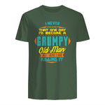 Mens Never Dreamed That I'd Become A Grumpy Old Man Funny Short Sleeve in Military Green - back view
