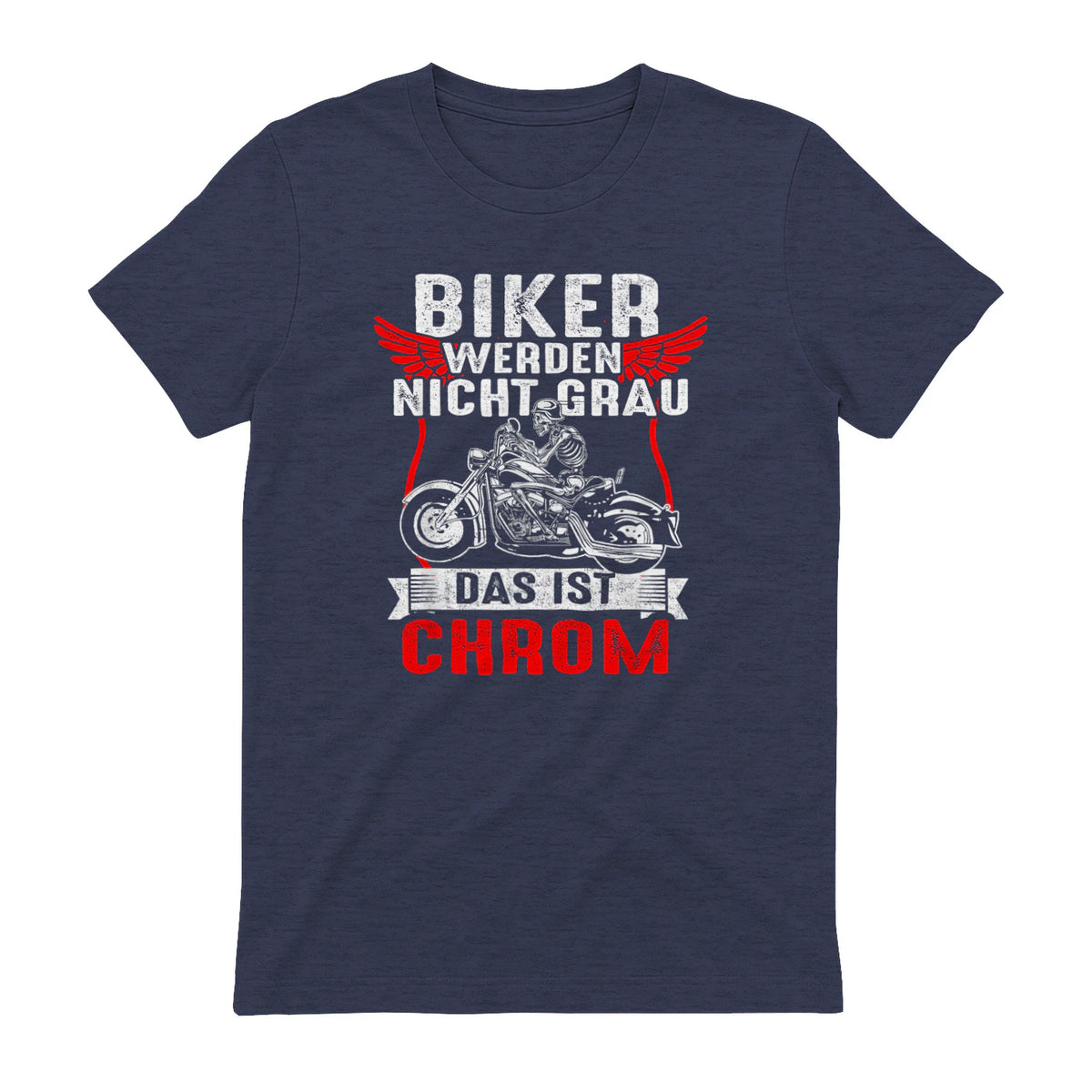 Biker Werden Nicht Grau Das Ist Chrom Motorradfahrer Biker in Heather Navy - back view