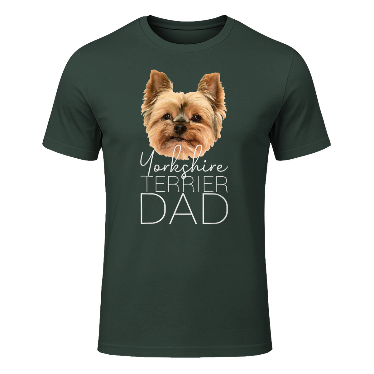 Dog Dad Yorkshire Terrier – Chien Papa in Forest Green - front view
