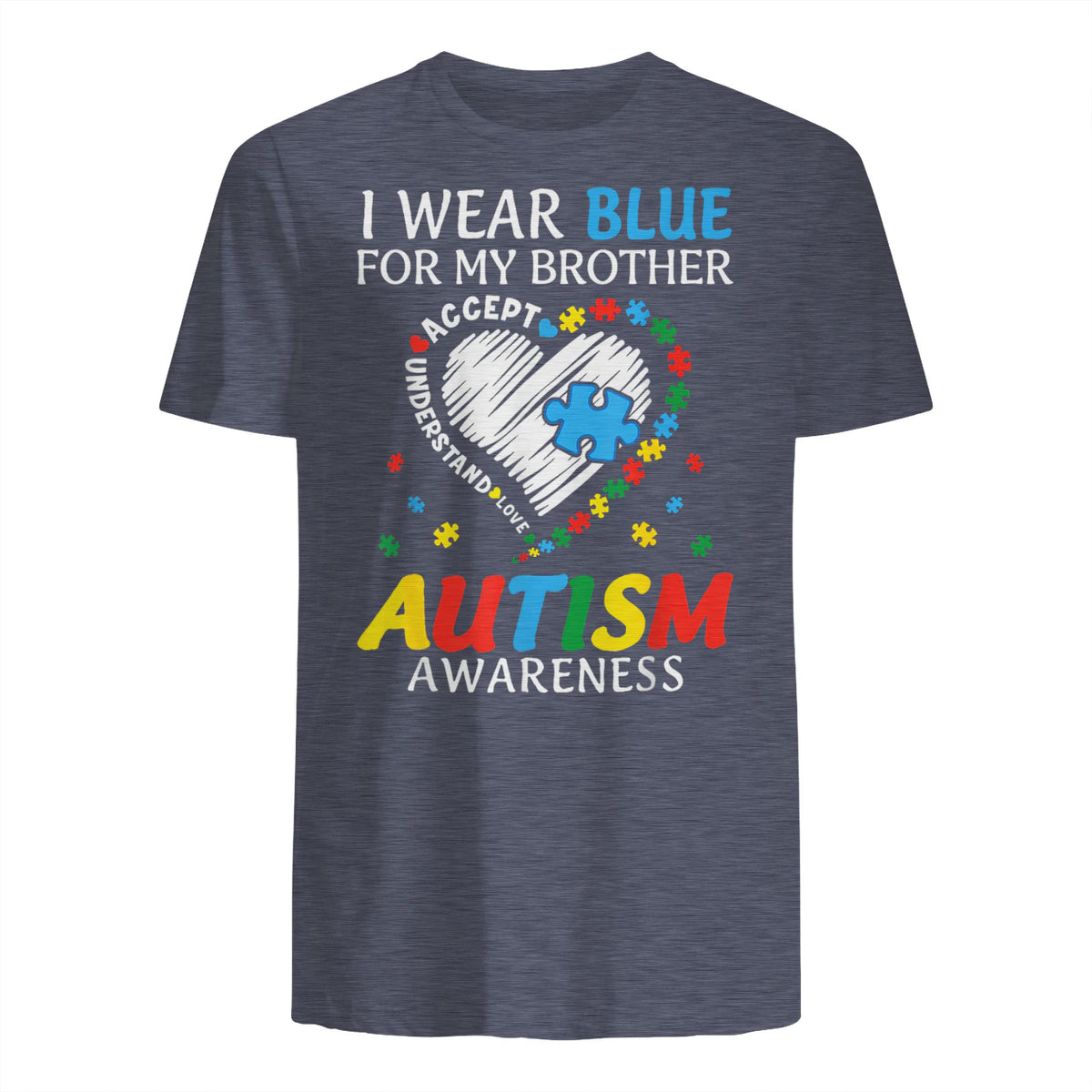 I Wear Blue For My Brother Autism Awareness in Heather Navy - back view