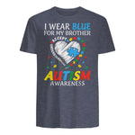 I Wear Blue For My Brother Autism Awareness in Heather Navy - back view