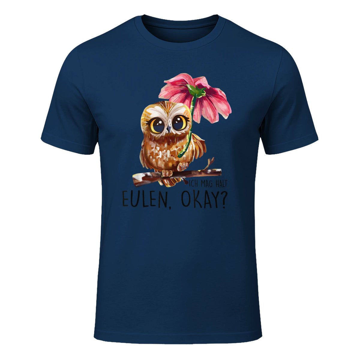 Ich Mag Halt Eulen, Okay Lustiger Eule Spruch Owl Eulen in Navy - front view