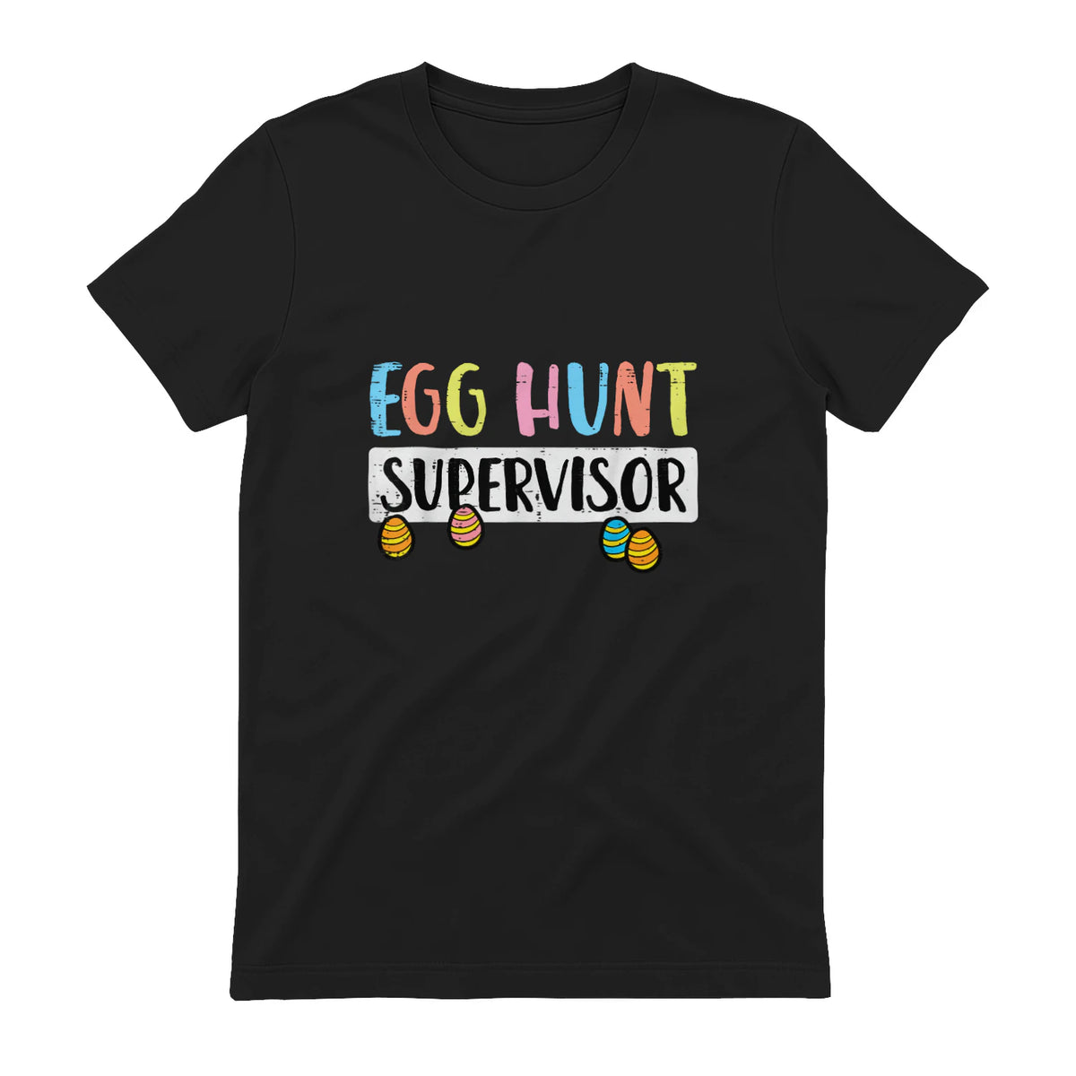 Easter Egg Hunt Supervisor Funny Mom Dad Men Women Kids T-Shirt in Black - back view