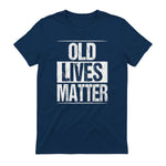 Old Lives Matter Funny Dad Birthday Gift T-Shirt in Navy - back view