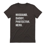 Husband Daddy Protector Hero T-Shirt in Dark Chocolate - back view