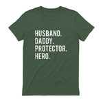 Husband daddy protector hero T Shirt cool father dad tee in Military Green - back view