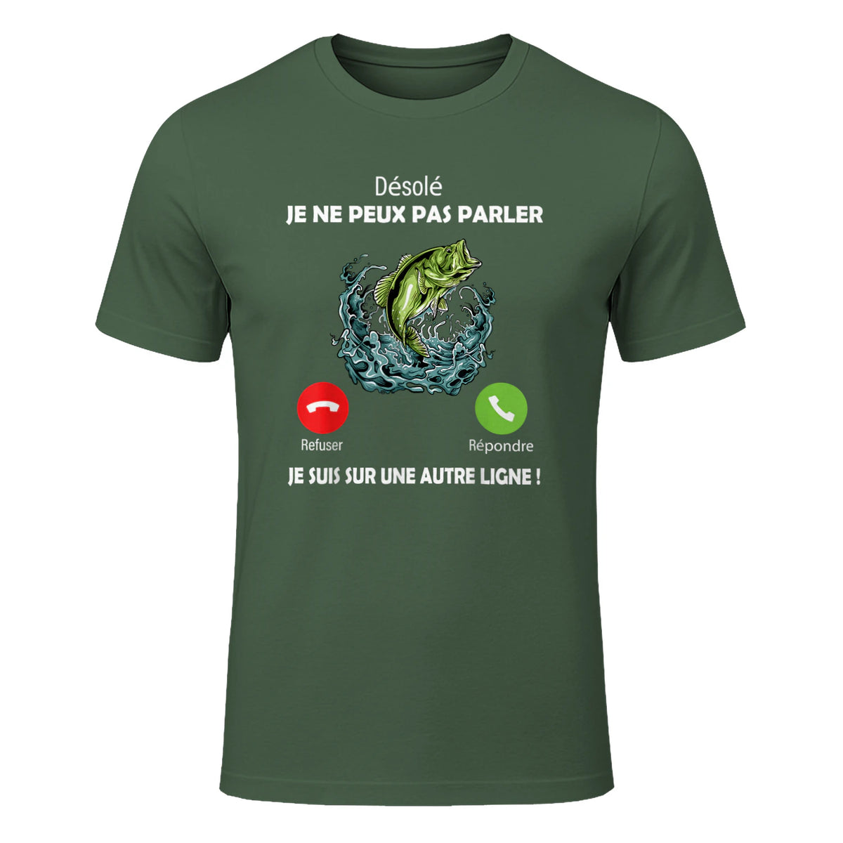 Désolé, Je suis sur Une Autre Ligne Pêche pour Pêcheurs Papa in Military Green - front view