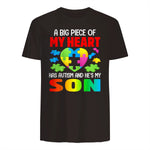 A Big Piece of My Heart Has Autism and He's My Son in Dark Chocolate - back view