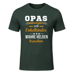 Opas Weil Enkelkinder Wahre Helden Brauchen Großvater Spruch in Forest Green - front view