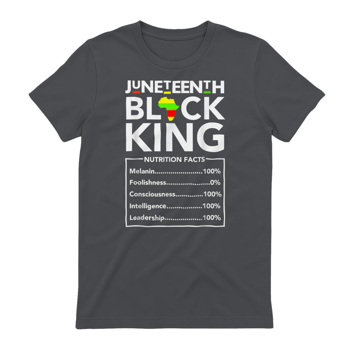 Juneteenth Black King Nutritional Facts Melanin Men Father in Charcoal - back view