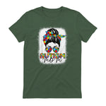 Autism Mom Life Messy Bun T-Shirt in Military Green - back view