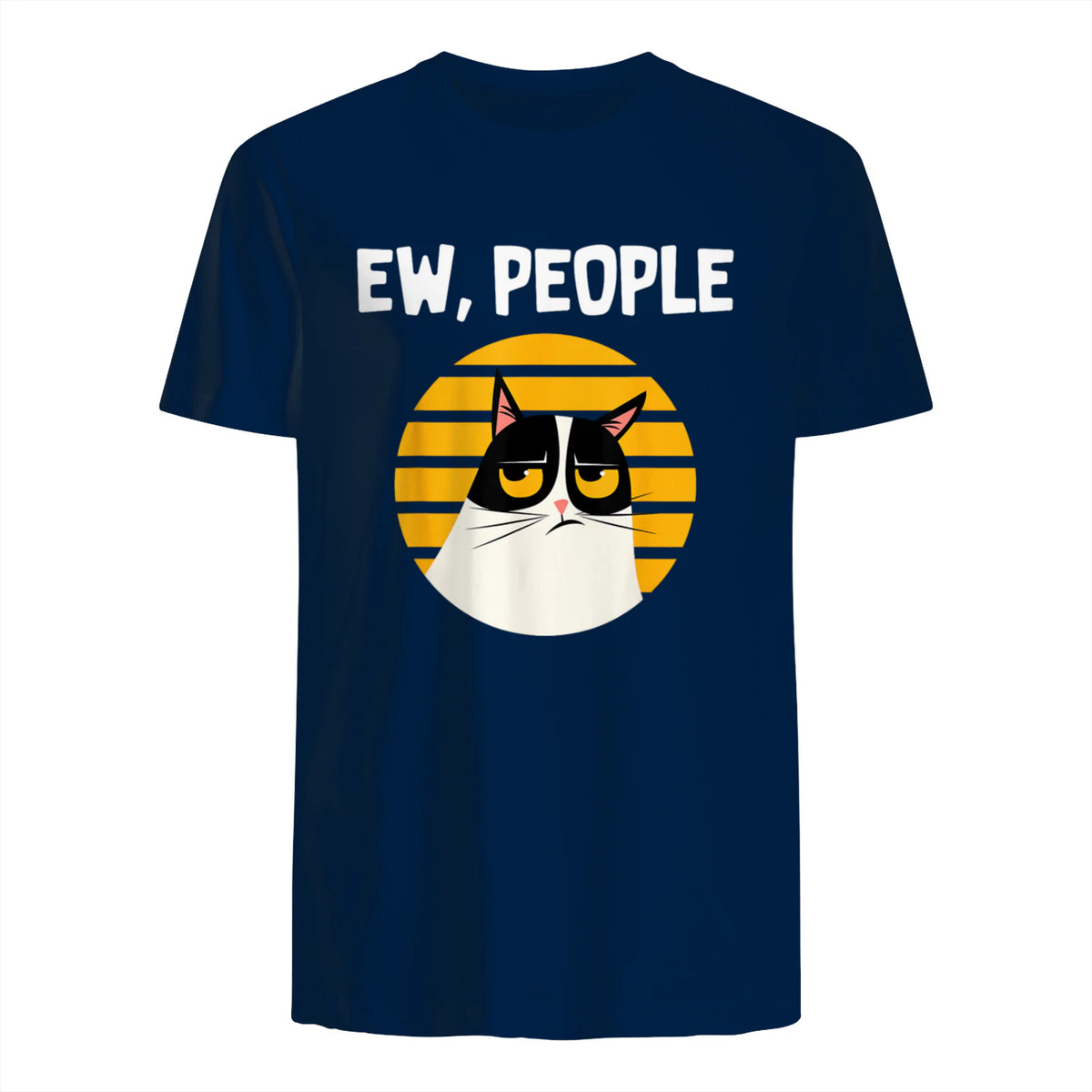 Ew, People - Funny Cat Lover Gift T-Shirt in Navy - back view