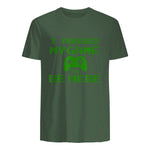 I Paused my Game to be Here Gamer T-shirt Gaming Geek Tee in Military Green - back view