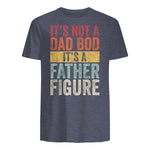 Mens It's Not A Dad Bod It's A Father Figure, Funny Retro Vintage,Short Sleeve in Heather Navy - back view