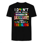 I Dont Speak Much Brilliant Autism Autistic Boys Girls Gift in Black - back view