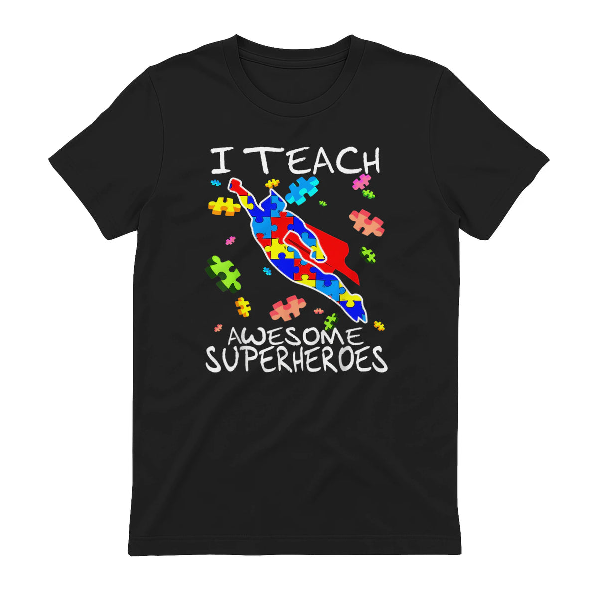 Autism Awareness Teacher I Teach Awesome Superheroes in Black - back view