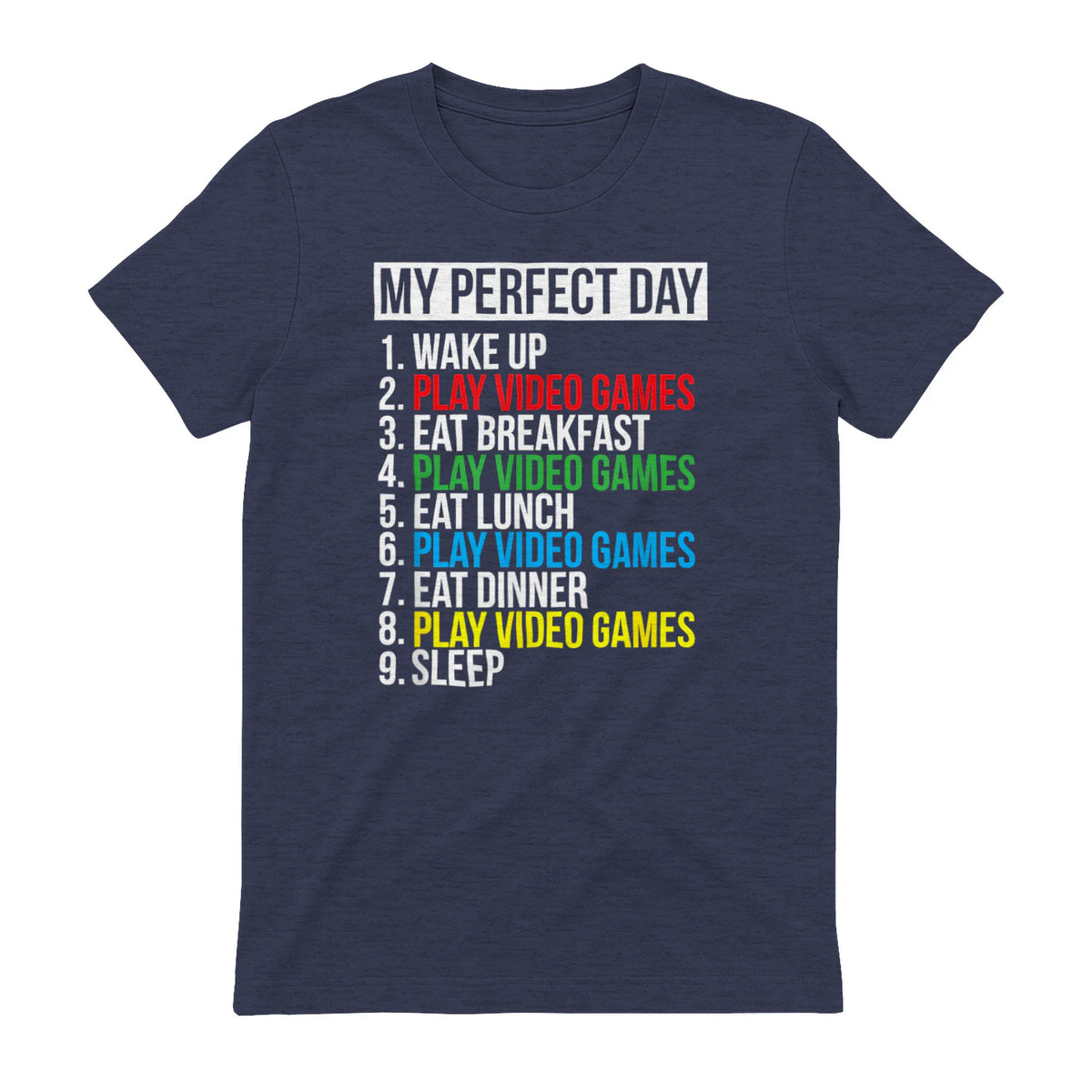 My Perfect Day Video Games Funny Cool Gamer in Heather Navy - back view