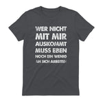 Lustiger Spruch Wer Nicht Mit Mir Auskommt An Sich Arbeiten in Charcoal - back view