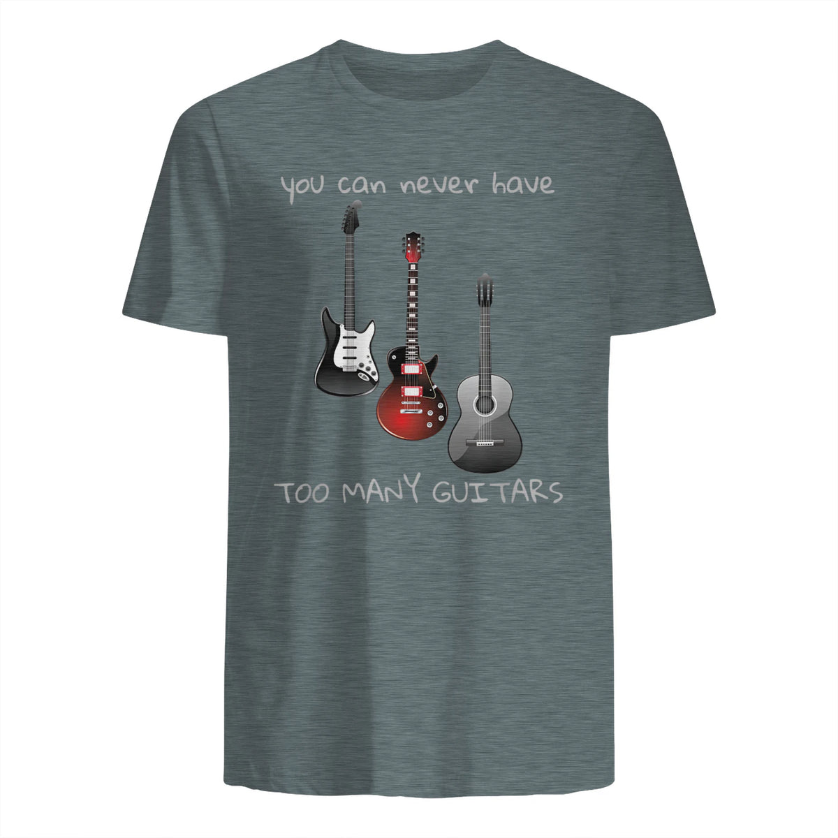 You Can Never Have Too Many Guitars T-Shirt Music Gift Tee in Dark Heather - back view