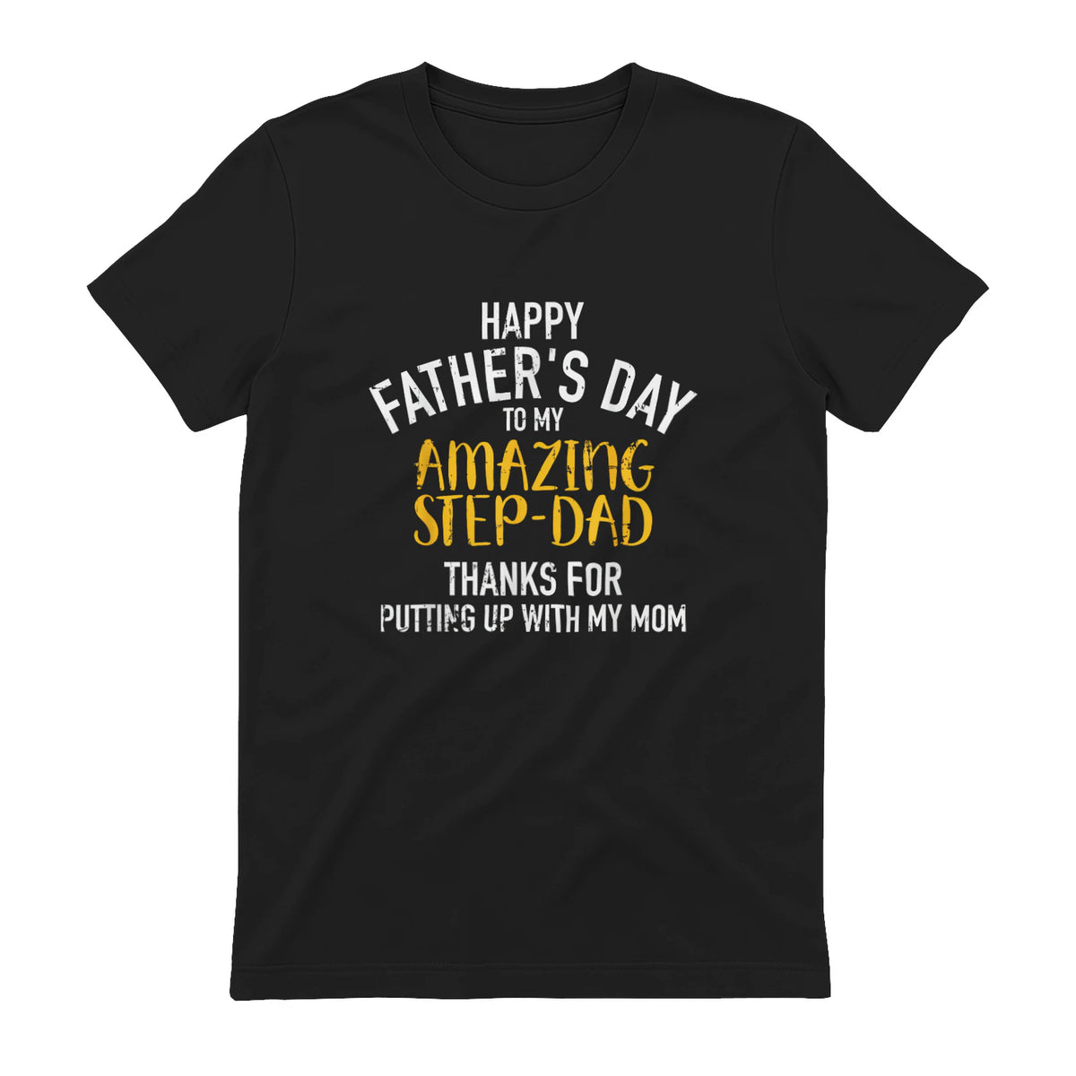 Happy father's day step dad in Black - back view