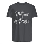 Cute Dog Mom Gift Funny Dog Owner Quote Item Mother of Dogs in Charcoal - back view
