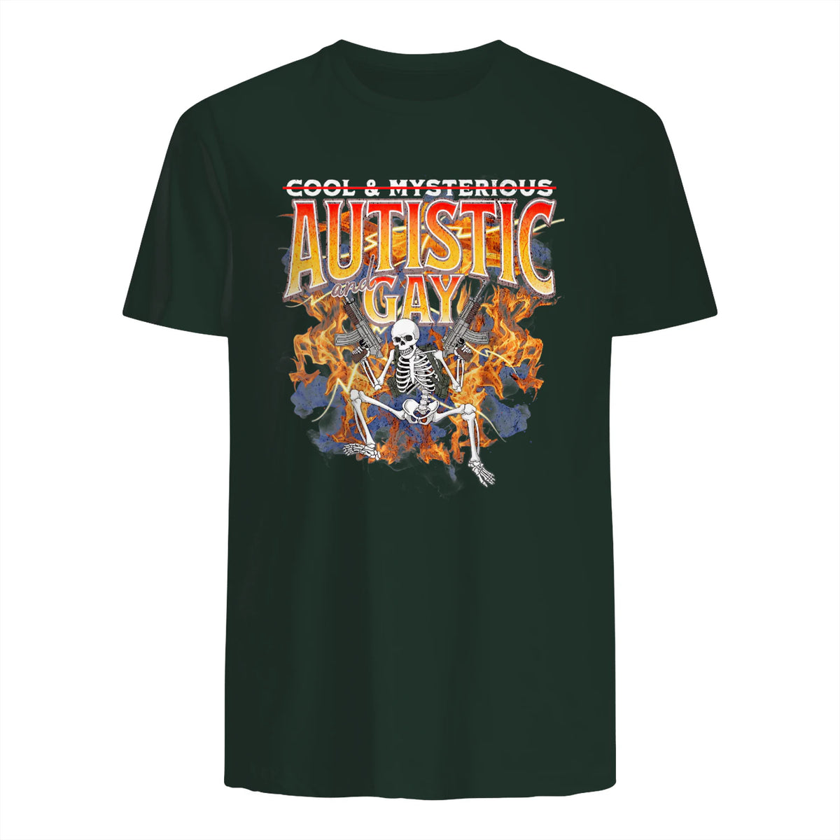 Autism Meme Funny Tism Squelette Autistique et Gay Humour in Forest Green - back view