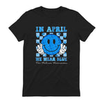 In April We Wear Blue Autism Awareness T-Shirt in Black - back view