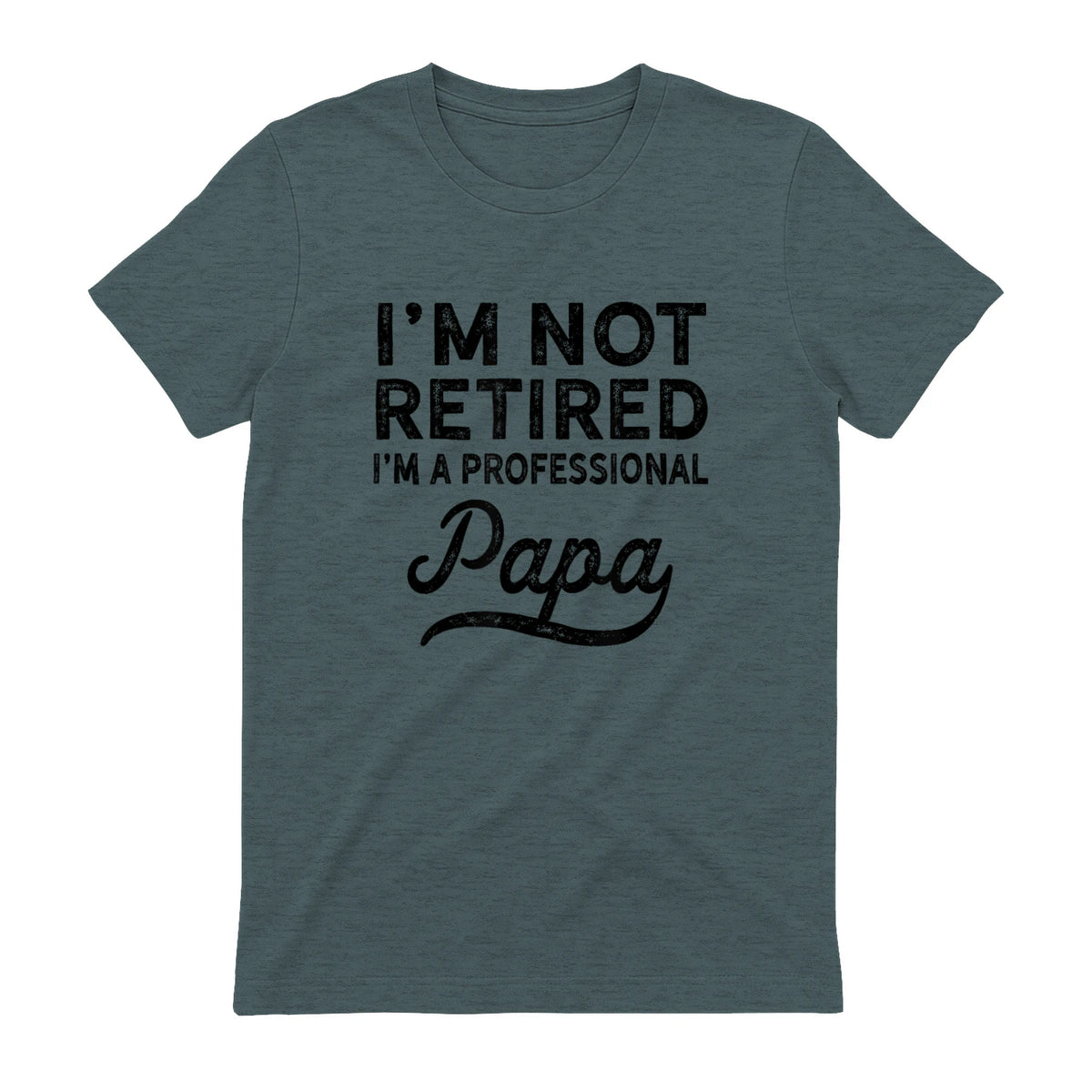 I'm Not Retired A Professional Papa in Dark Heather - back view