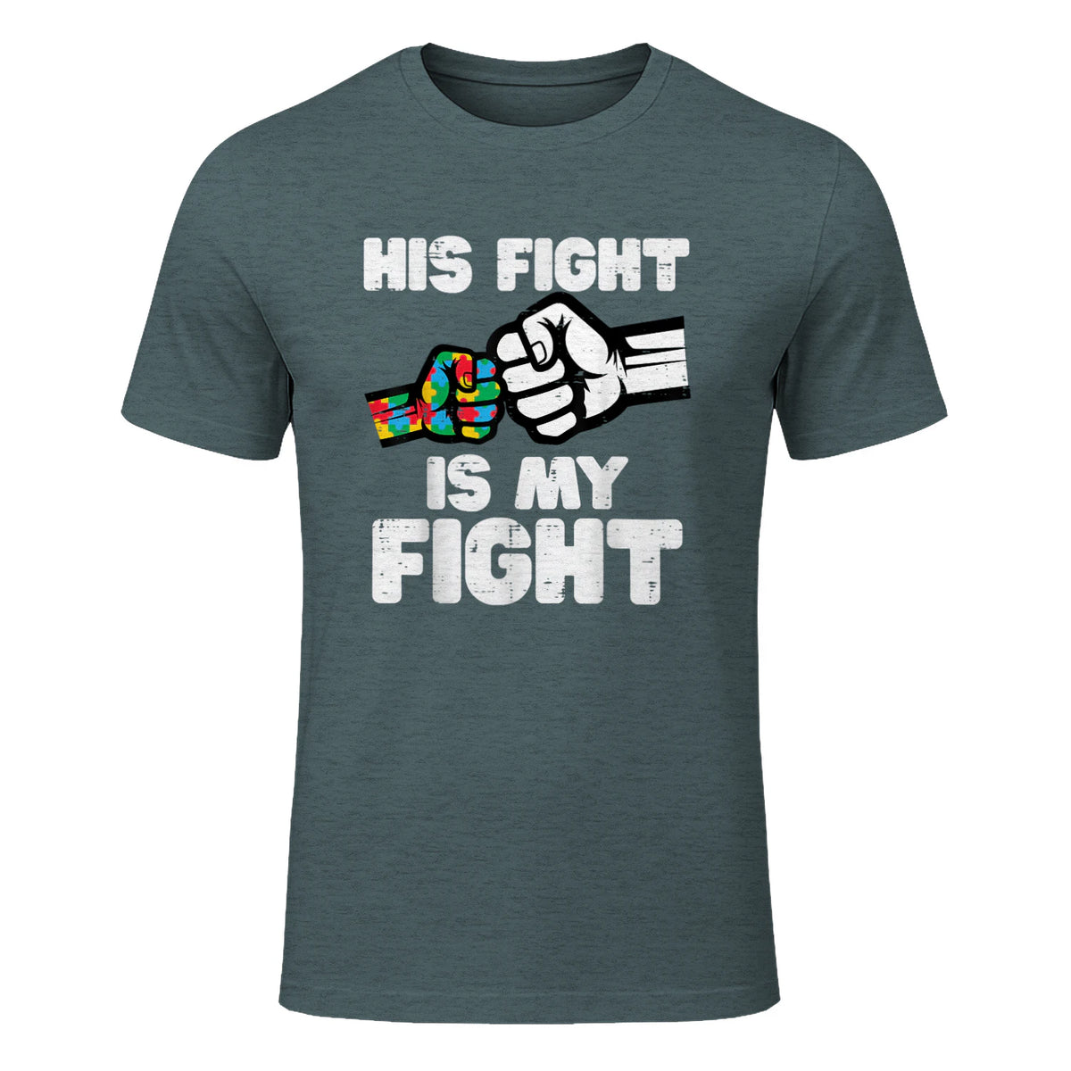 Autism His Fight is My Fight ASD Awareness Dad Mom Men Women in Dark Heather - front view