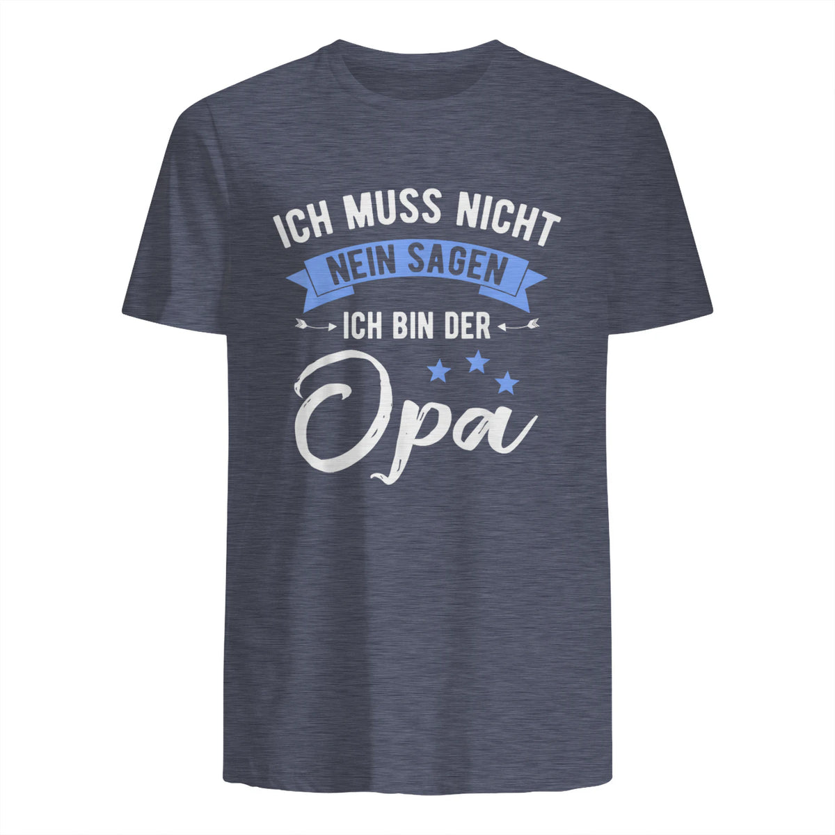 Ich Muss Nicht Nein Sagen Ich Bin Der Opa Lustiges in Heather Navy - back view