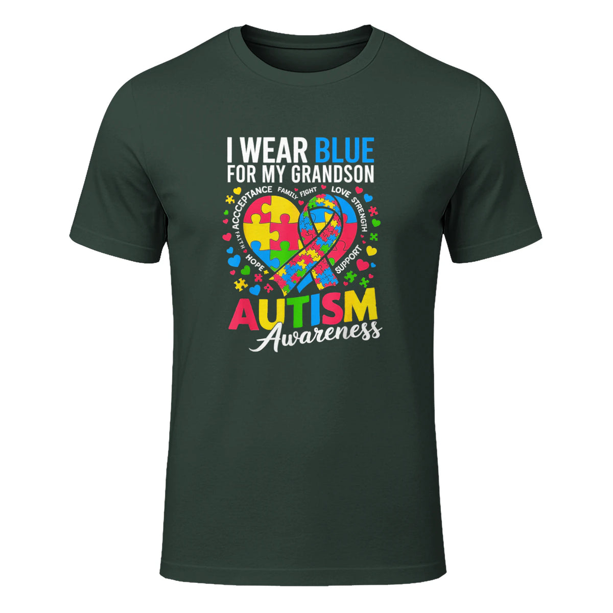 I Wear Blue for My Grandson Autism Awareness Grandma Nana in Forest Green - front view
