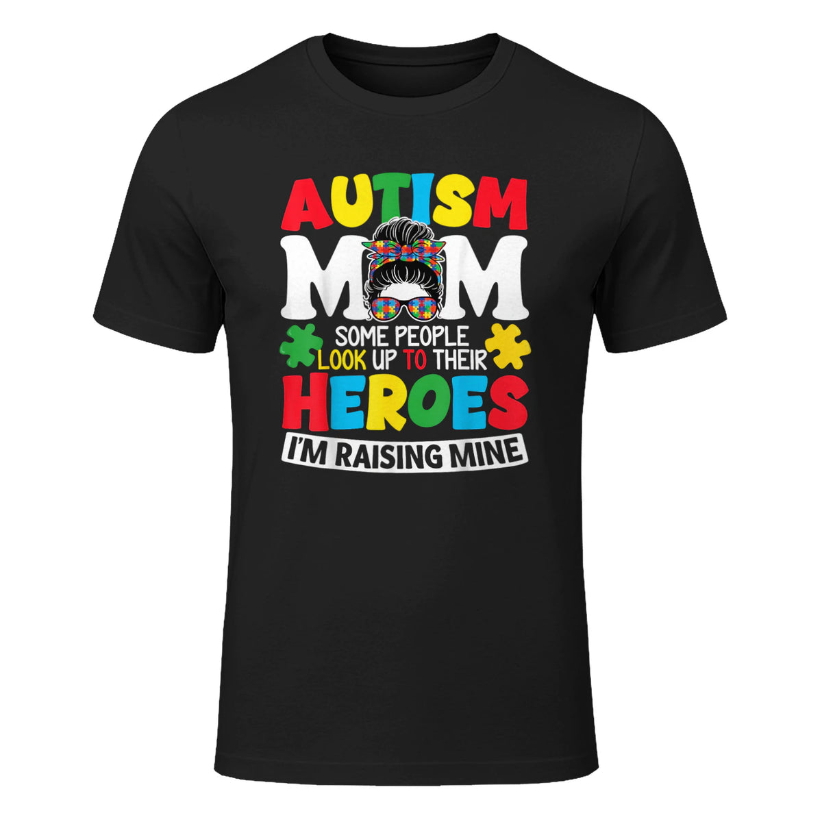 Autism Mom Raising Hero Messy Bun Autism Awareness in Black - front view