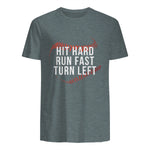 Hit Hard Run Fast Turn Left Funny Baseball Player & Fan T-Shirt in Dark Heather - back view