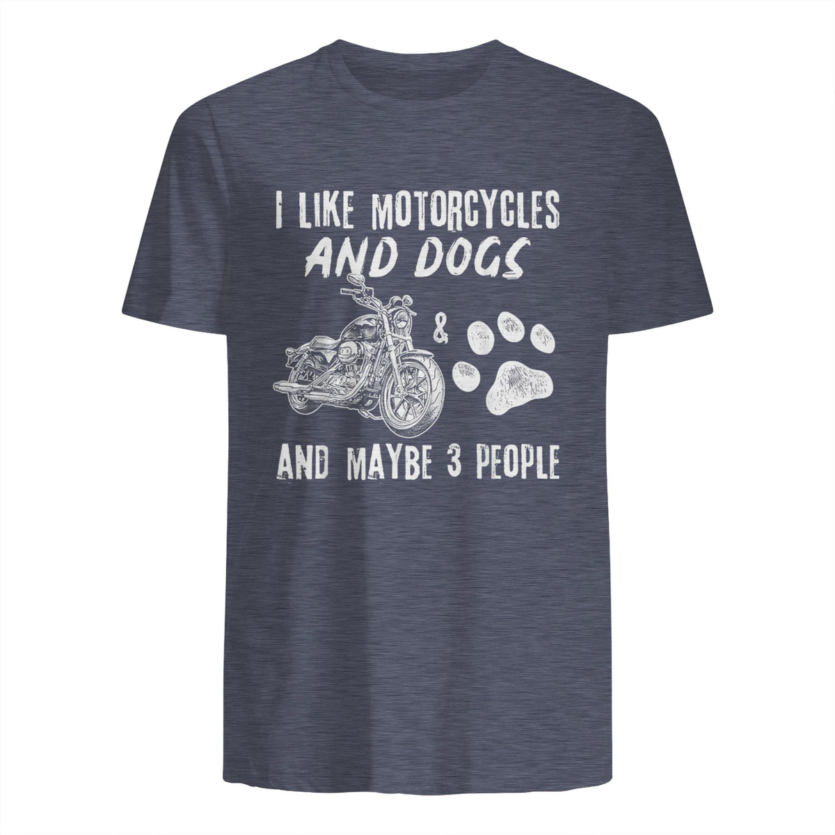 I Like Motorcycles and Dogs and Maybe Three People T-Shirt in Heather Navy - back view