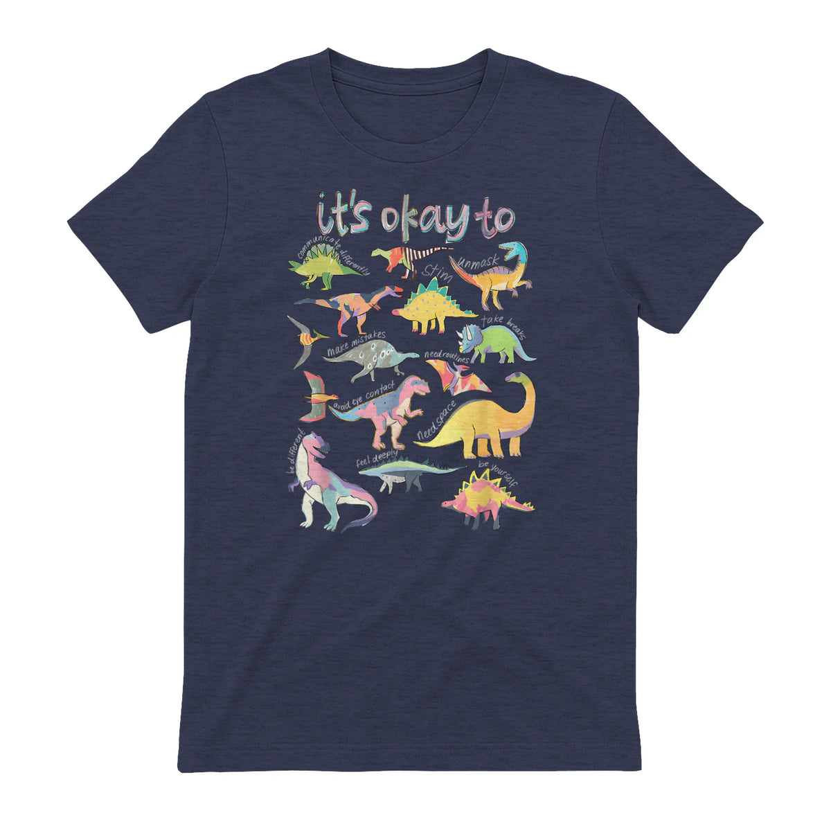 Autism Awareness It's Okay to Be Different Funny Dinosaur in Heather Navy - back view