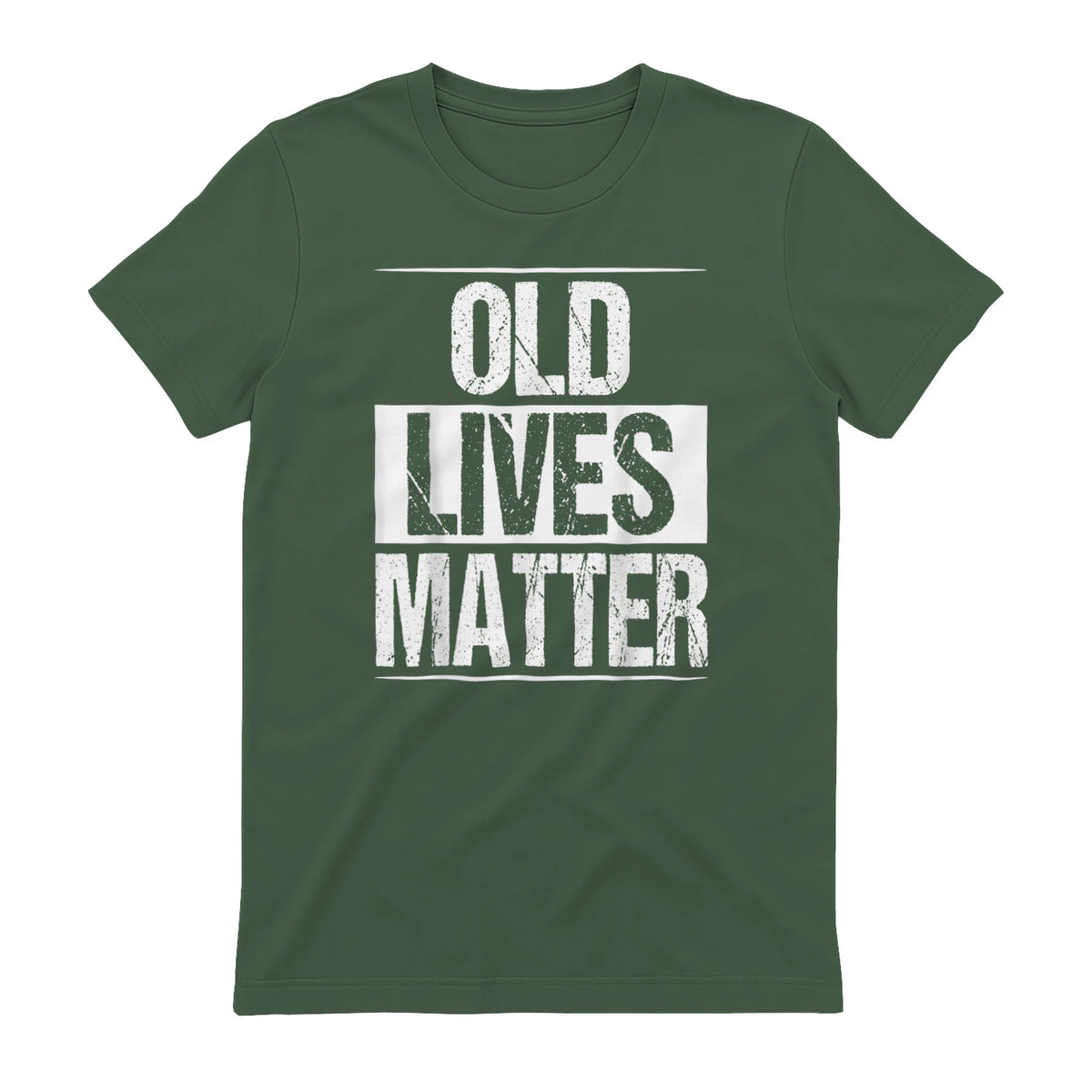 Old Lives Matter Funny Dad Birthday Gift T-Shirt in Military Green - back view