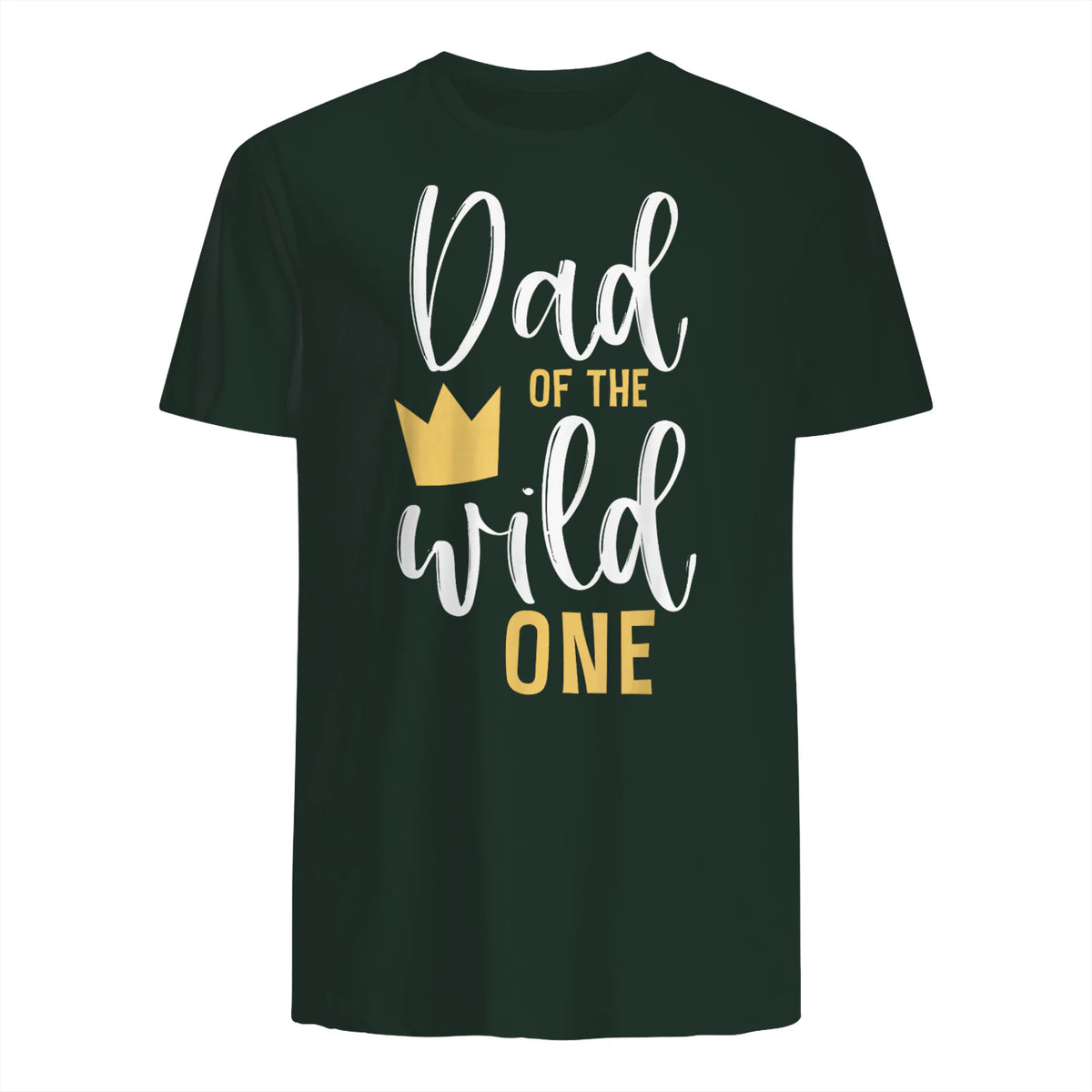 Dad of the Wild One First Birthday Daddy T-Shirt in Forest Green - back view