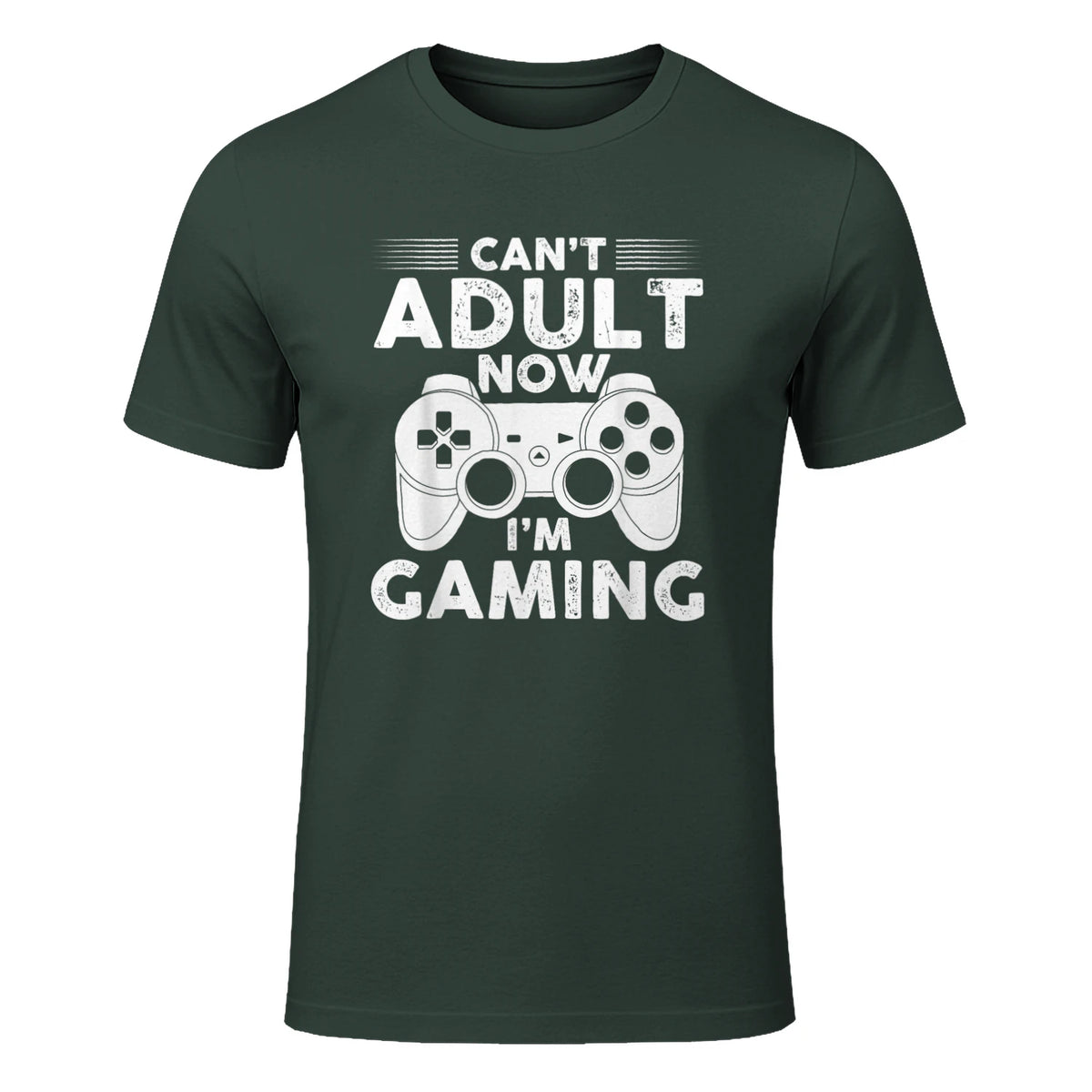 I Can't Adult Now I'm Gaming Gamer Console T-Shirt in Forest Green - front view