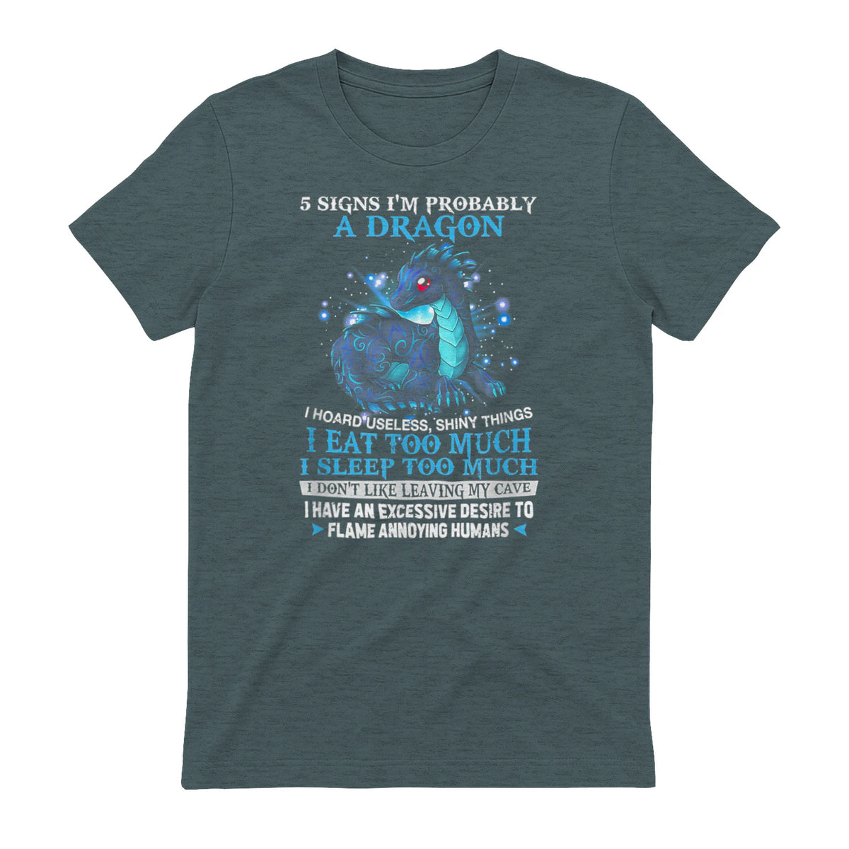 Five Signs I'm Probably a Dragon T-Shirt in Dark Heather - back view