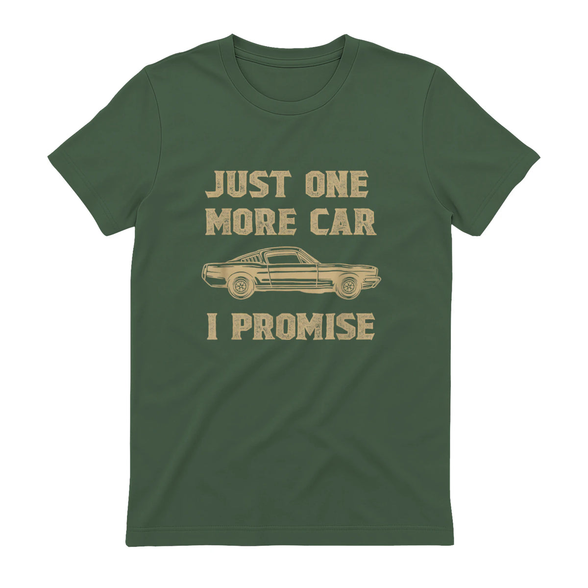 Design for Car Lovers & Mechanics One More Car Part Promise in Military Green - back view