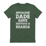 Awesome Dads Have Tattoos And Beards Shirt Fathers Day Gift in Military Green - back view