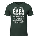 They Call Me Papa Because Partner in Crime Shirt Fathers Day in Forest Green - front view