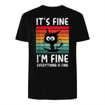 It's Fine I'm Fine Everything Is Fine Funny Black Cat T-Shirt in Black - back view