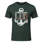 On Fridays We Wear Red Remember Everyone Deployed Navy T-Shirt in Forest Green - front view