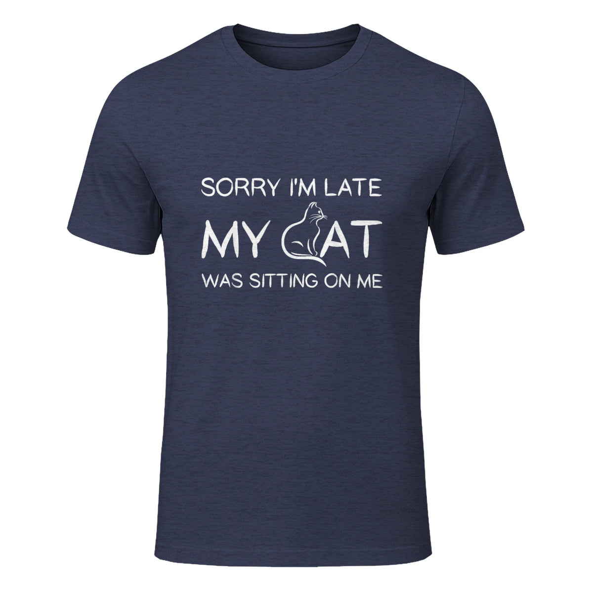 Sorry I'm Late My Cat Was Sitting On Me Funny Feline Lover in Heather Navy - front view