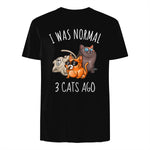 I Was Normal Three Cats Ago T-Shirt in Black - back view