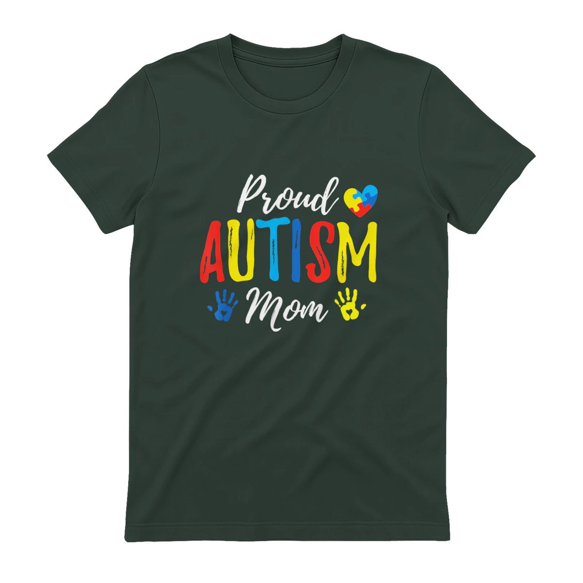 Proud Mom Autism Awareness Family Matching Shirt in Forest Green - back view