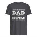 Best Dad and Stepdad Shirt Cute Fathers Day Gift from Wife in Charcoal - back view