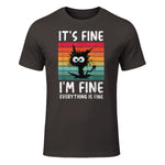 It's Fine I'm Fine Everything Is Fine Funny Black Cat T-Shirt in Dark Chocolate - front view